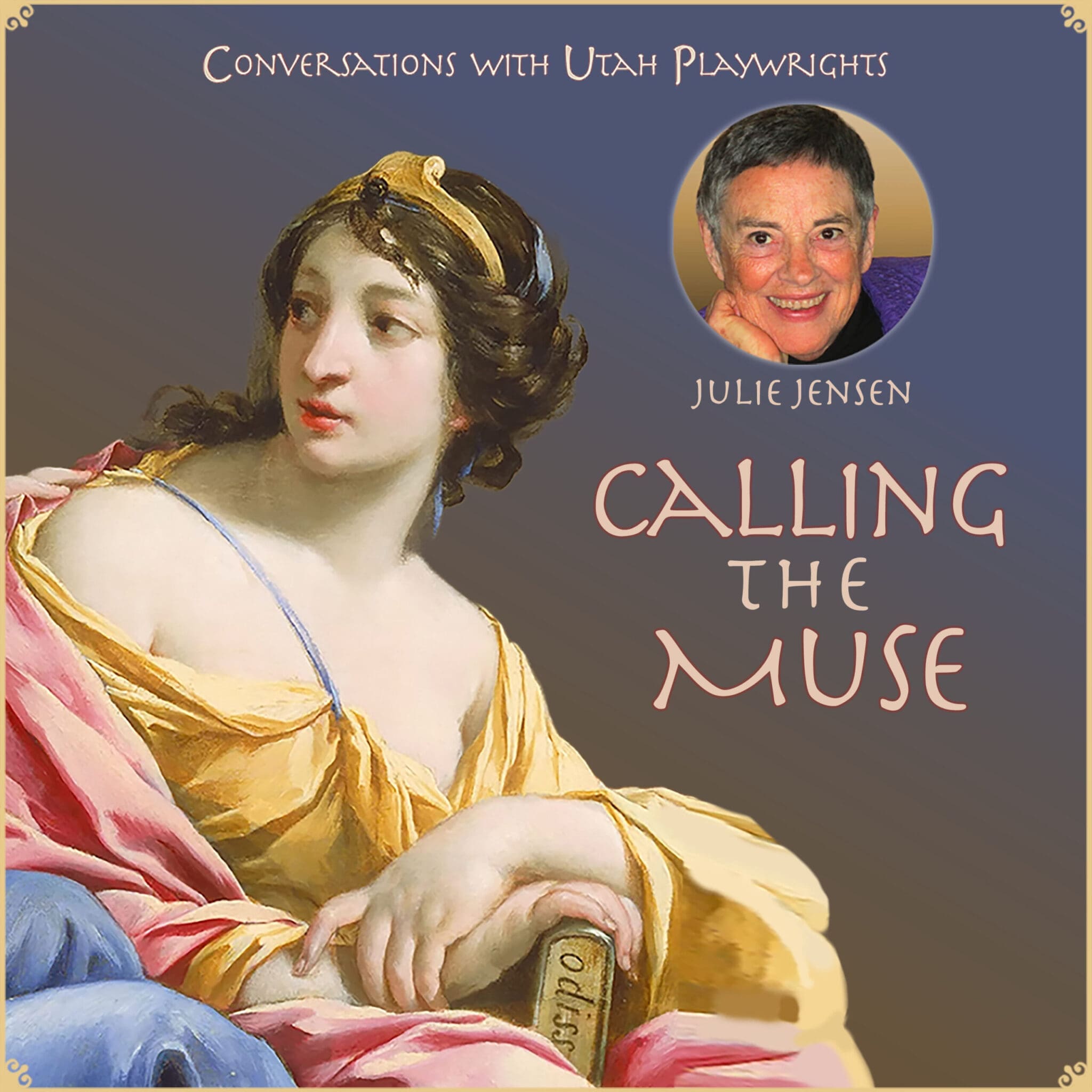 callingthemuse-julie-jensen-3000a Calling the Muse Interview with Julie Jensen